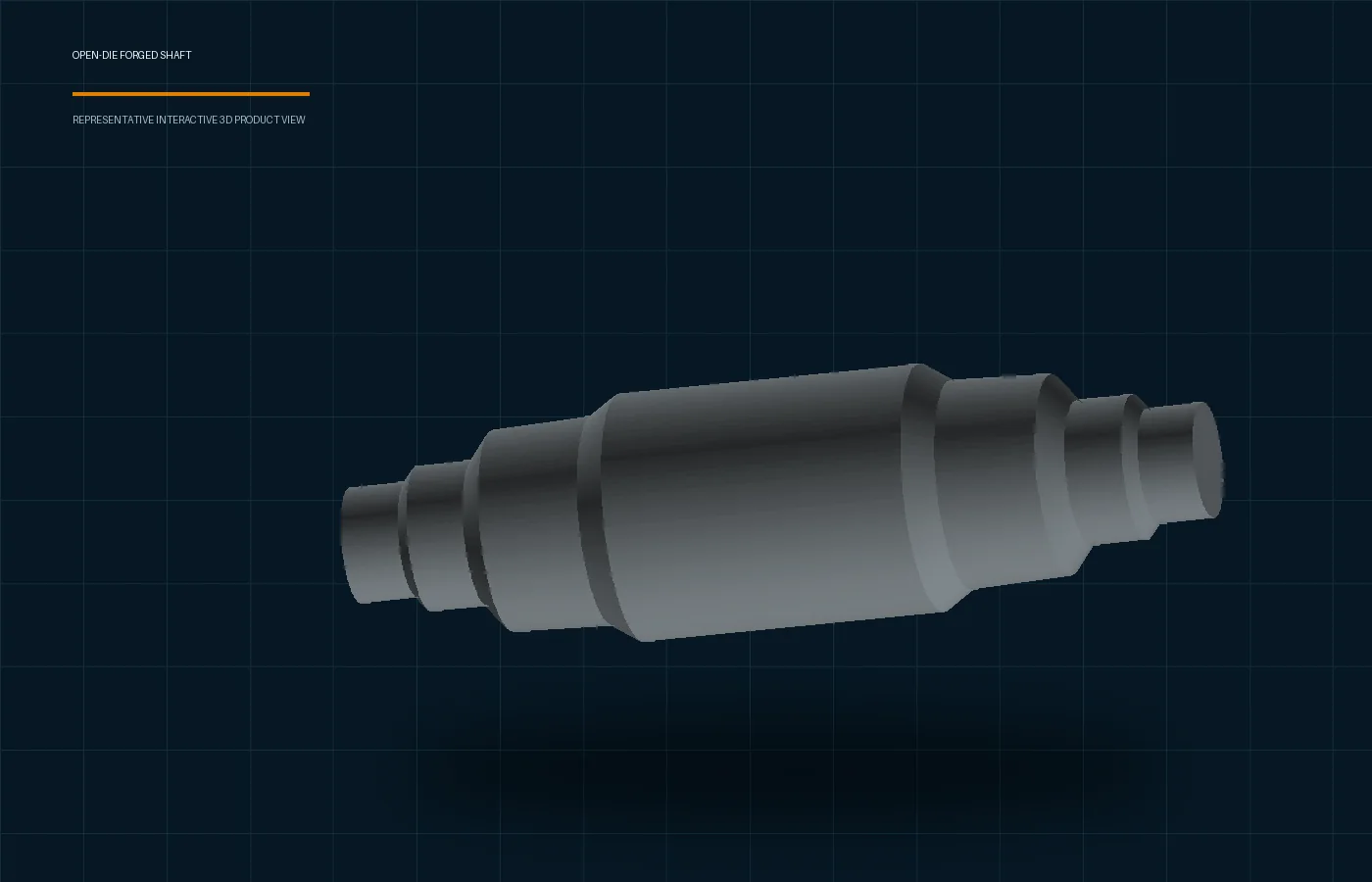 3D poster view of a representative open-die-forged stepped shaft